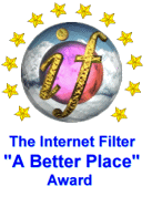 Internet Filter ``A Better
Place'' award